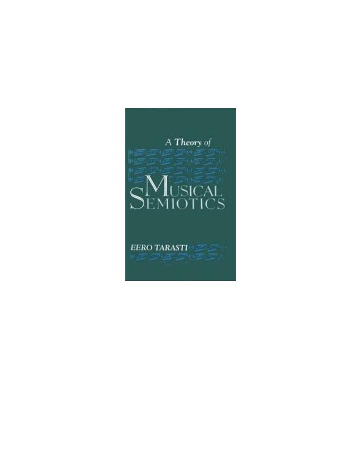 A Theory of Musical Semiotics by Eero Tarasti