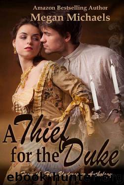 A Thief for the Duke by Megan Michaels