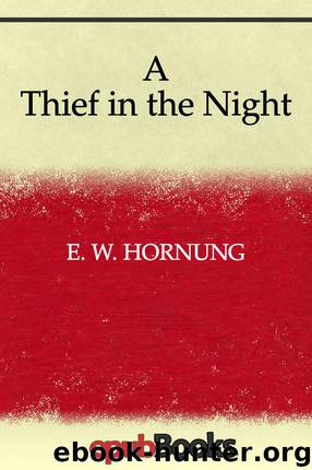 A Thief in the Night by E. W. Hornung
