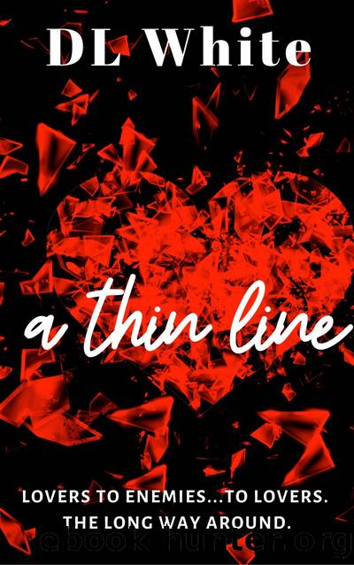 A Thin Line- by DL White