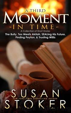 A Third Moment in Time: A Collection of Short Stories by Susan Stoker