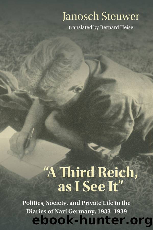 A Third Reich, As I See It by Janosch Steuwer;