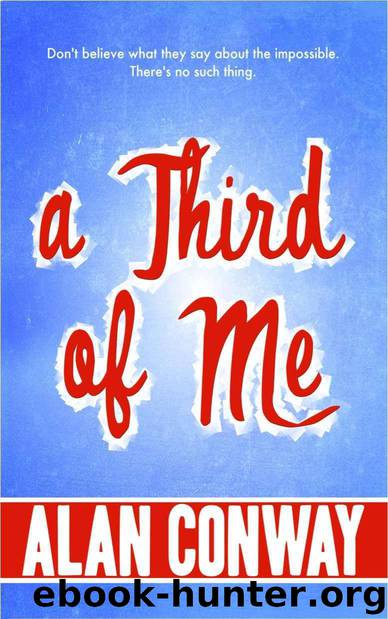 A Third of Me by Conway Alan