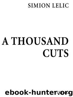 A Thousand Cuts by Simon Lelic