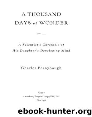 A Thousand Days of Wonder by Charles Fernyhough