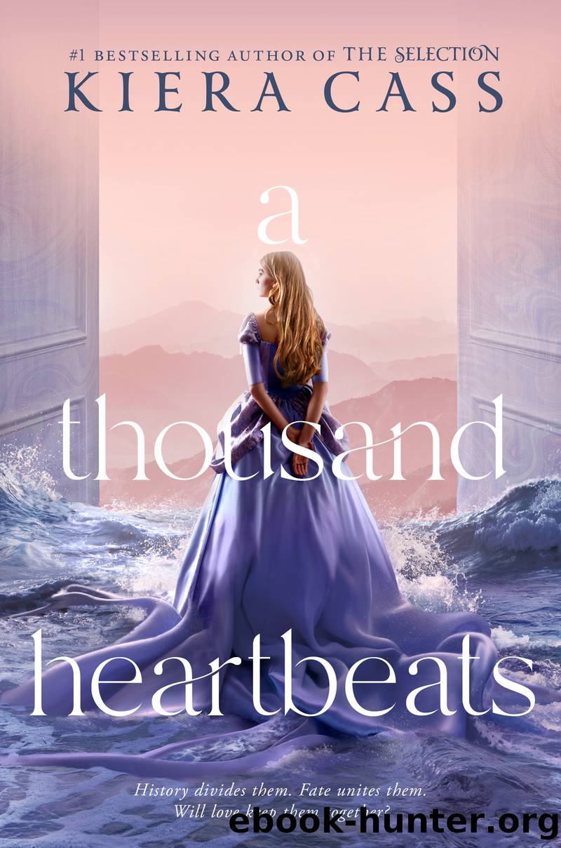 A Thousand Heartbeats by Kiera Cass