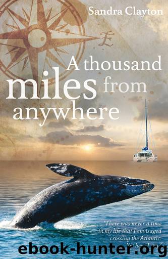 A Thousand Miles from Anywhere by Sandra Clayton