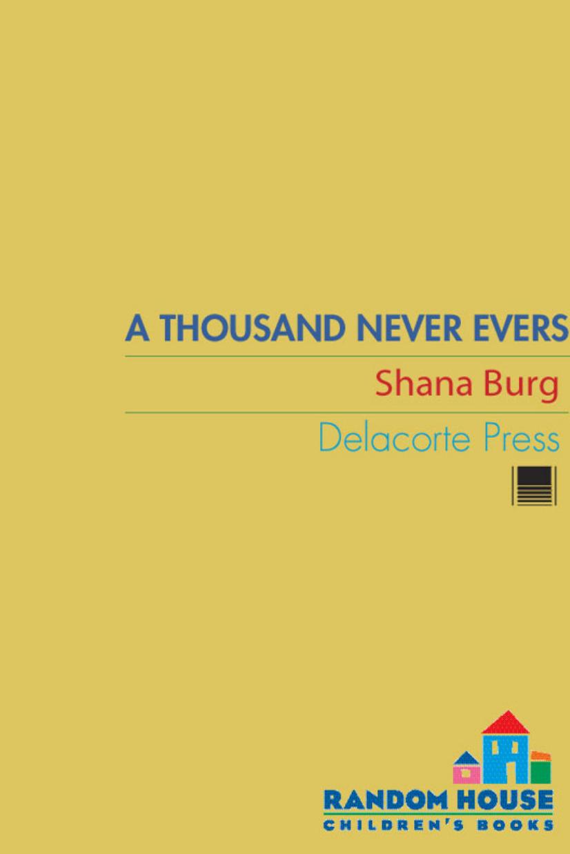 A Thousand Never Evers by Shana Burg