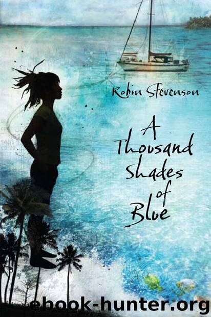 A Thousand Shades of Blue by Robin Stevenson