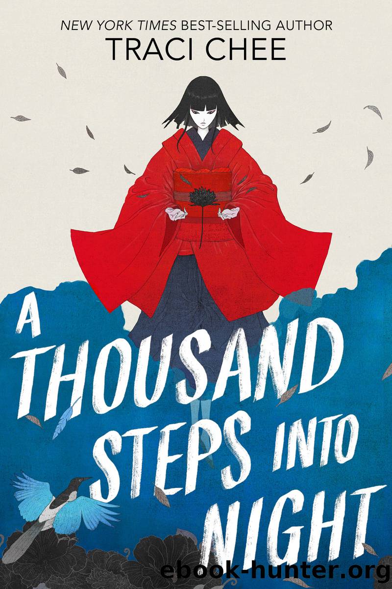 A Thousand Steps Into Night by Traci Chee