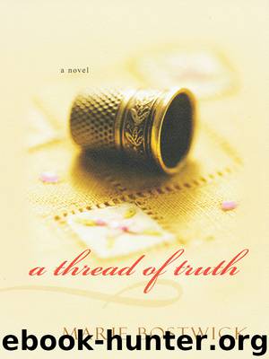 A Thread of Truth by Marie Bostwick