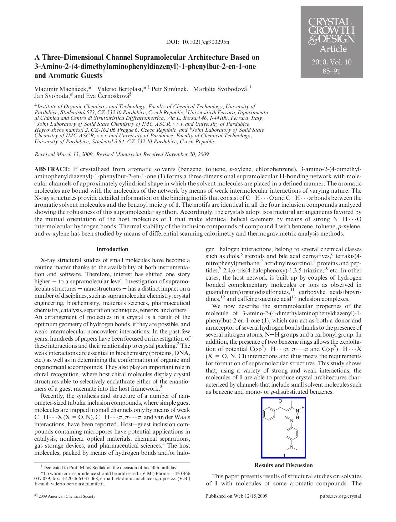 A Three-Dimensional Channel Supramolecular Architecture Based on 3-Amino-2-(4-dimethylaminophenyldiazenyl)-1-phenylbut-2-en-1-one and Aromatic Guests<xref ref-type="fn" rid="fn100"><sup><sup><xref> by Unknown