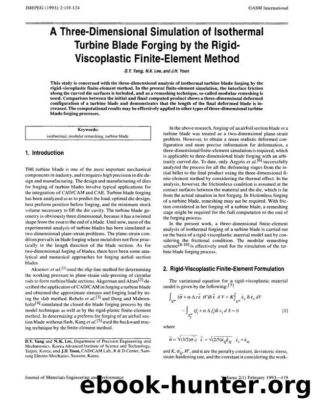 A Three-dimensional simulation of isothermal turbine blade forging by the rigid-viscoplastic finite-element method by Unknown
