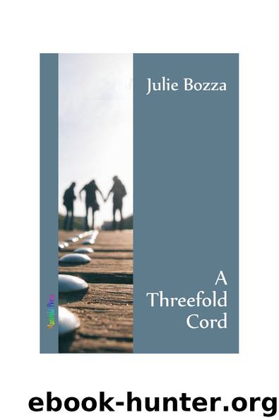 A Threefold Cord by Julie Bozza