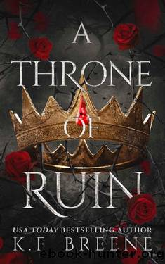 A Throne of Ruin (Deliciously Dark Fairytales Book 2) by K.F. Breene