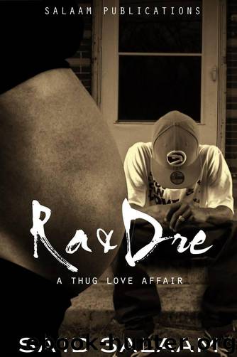 A Thug Love Affair: Ra & Dre by Sa'Id Salaam