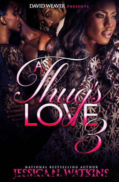 A Thug's Love 3 by Jessica Watkins
