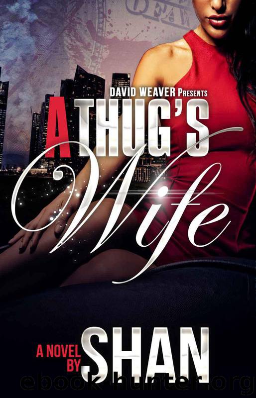 A Thug's Wife (Full Length Novel) by Shan