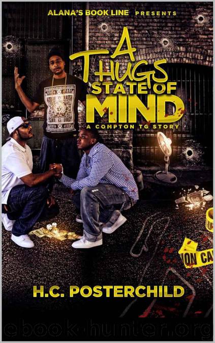 A Thugs State of Mind: A Compton TG Story by H.c Posterchild & Gloria Palmer