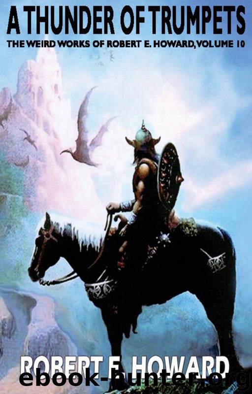 A Thunder of Trumpets by Robert E. Howard