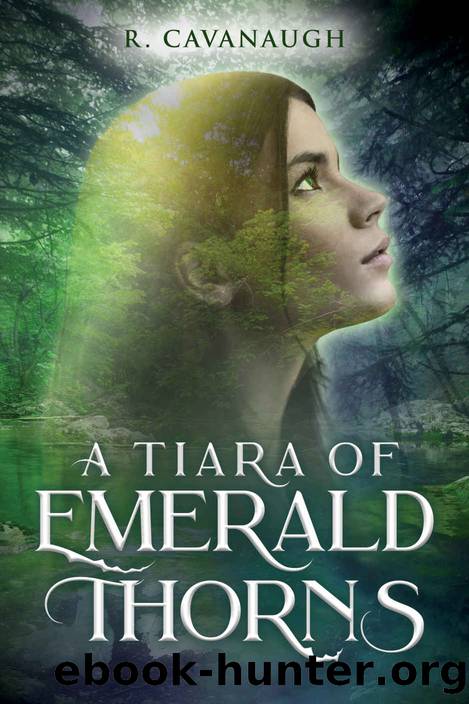 A Tiara of Emerald Thorns by R Cavanaugh