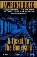 A Ticket to the Boneyard: A Matthew Scudder Crime Novel by Lawrence Block