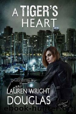 A Tiger's Heart (Caitlin Reece Book 4) by Lauren Wright Douglas