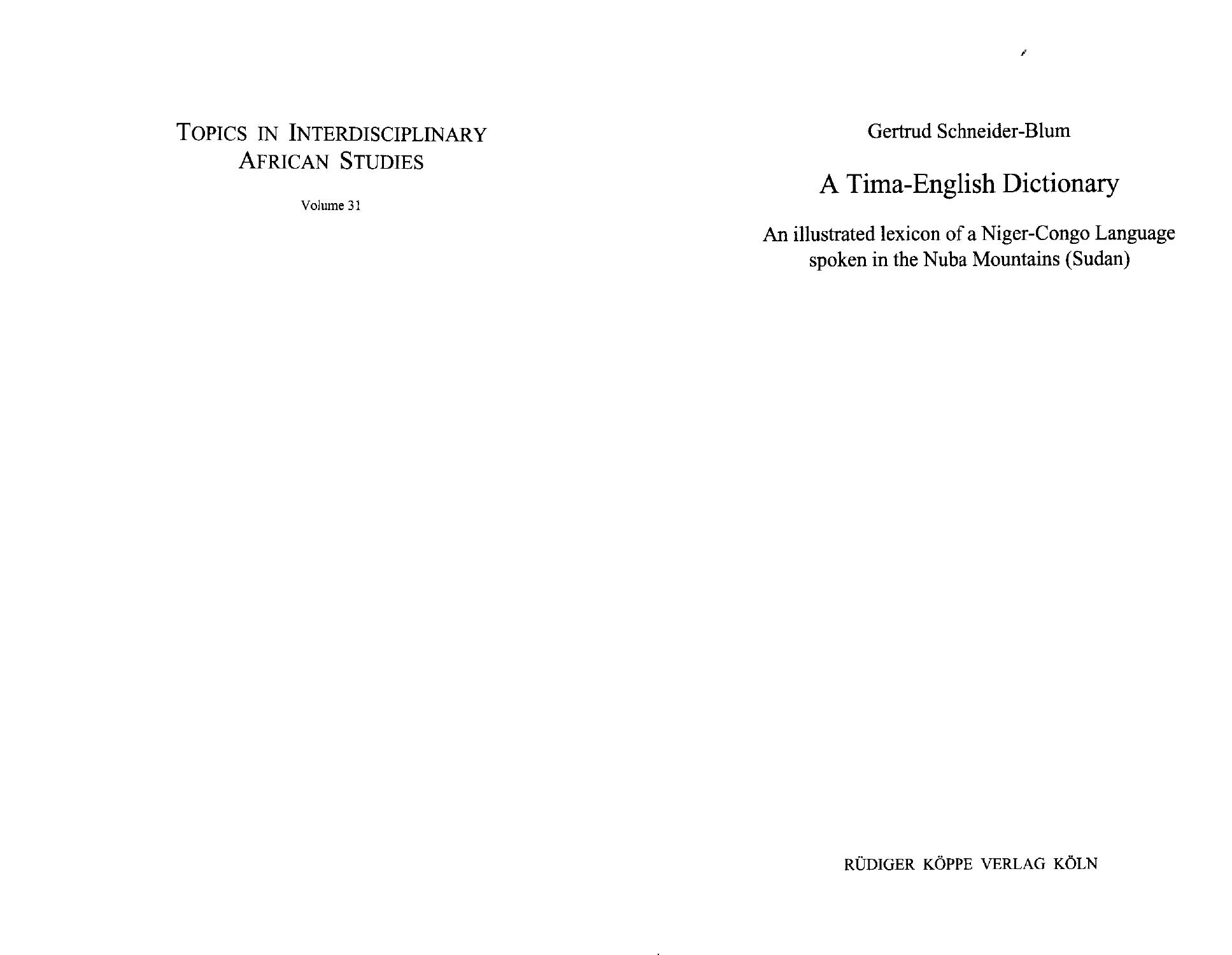 A Tima-English Dictionary: An illustrated lexicon of a Niger-Congo language spoken in the Nuba Mountains (Nuba) by Gertrud Schneider-Blum