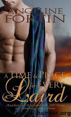 A Time & Place for Every Laird by Angeline Fortin