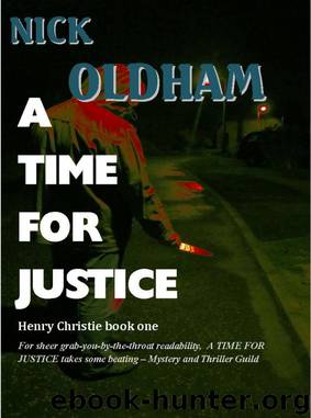 A Time For Justice by Nick Oldham