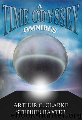 A Time Odyssey Omnibus by Arthur C Clarke - Stephen Baxter