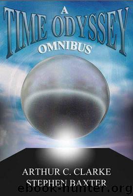 A Time Odyssey Omnibus by Baxter Arthur C Clarke - Stephen