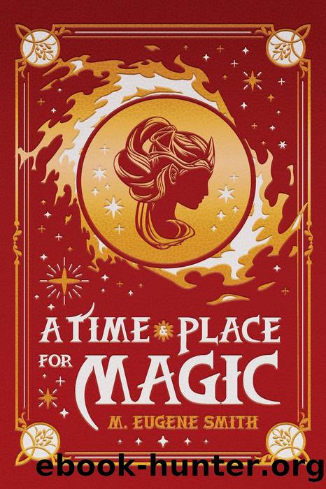 A Time and Place for Magic by M. Eugene Smith