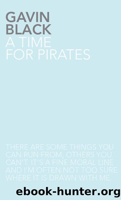 A Time for Pirates by Gavin Black