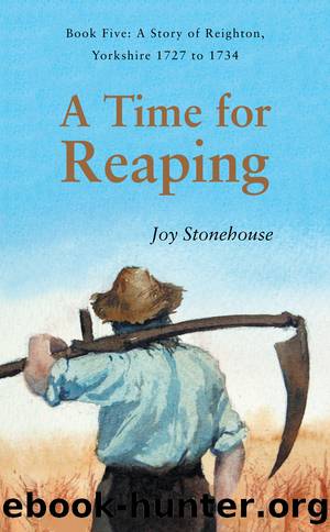 A Time for Reaping by Joy Stonehouse