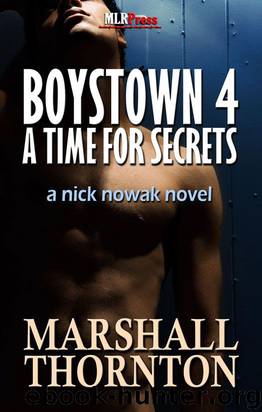 A Time for Secrets by Marshall Thornton