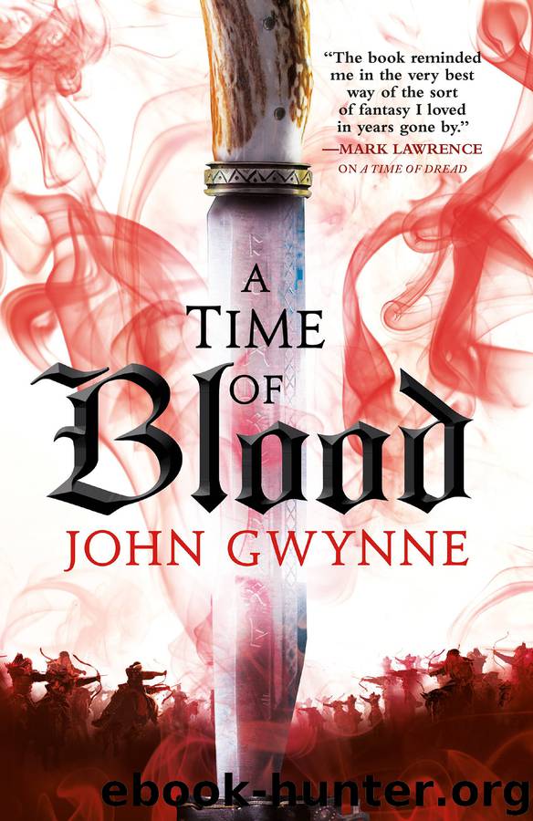 A Time of Blood by John Gwynne