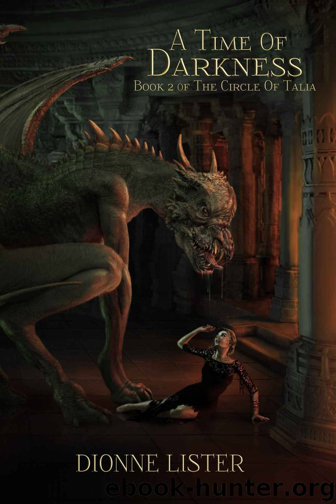 A Time of Darkness (The Circle of Talia) by Lister Dionne