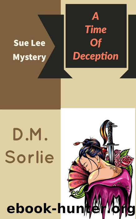 A Time of Deception by D.M. SORLIE
