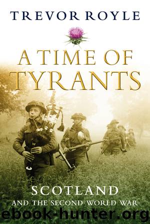 A Time of Tyrants by Trevor Royle