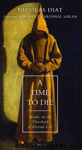 A Time to Die by Nicolas Diat