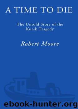 A Time to Die by Robert Moore