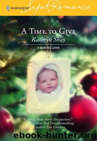 A Time to Give by Kathryn Shay