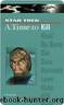A Time to Kill by David MacK