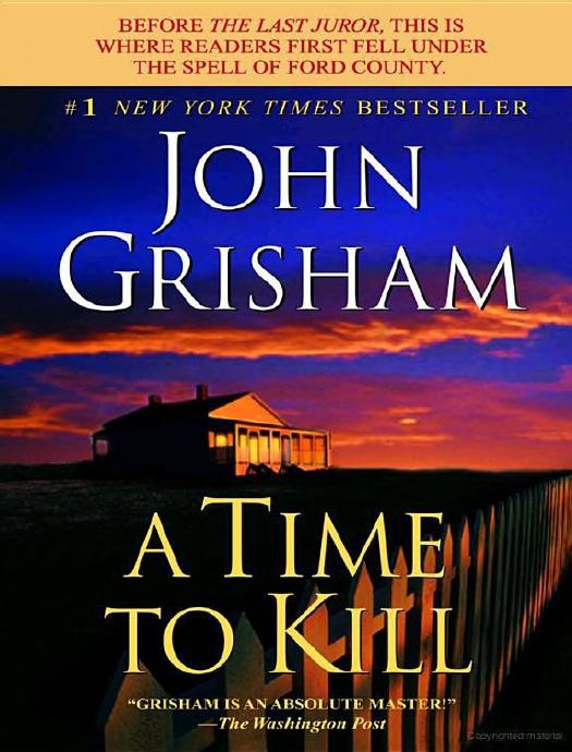 A Time to Kill by John Grisham