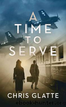 A Time to Serve by Chris Glatte