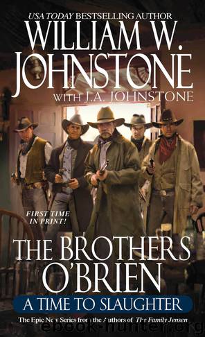 A Time to Slaughter by William W. Johnstone