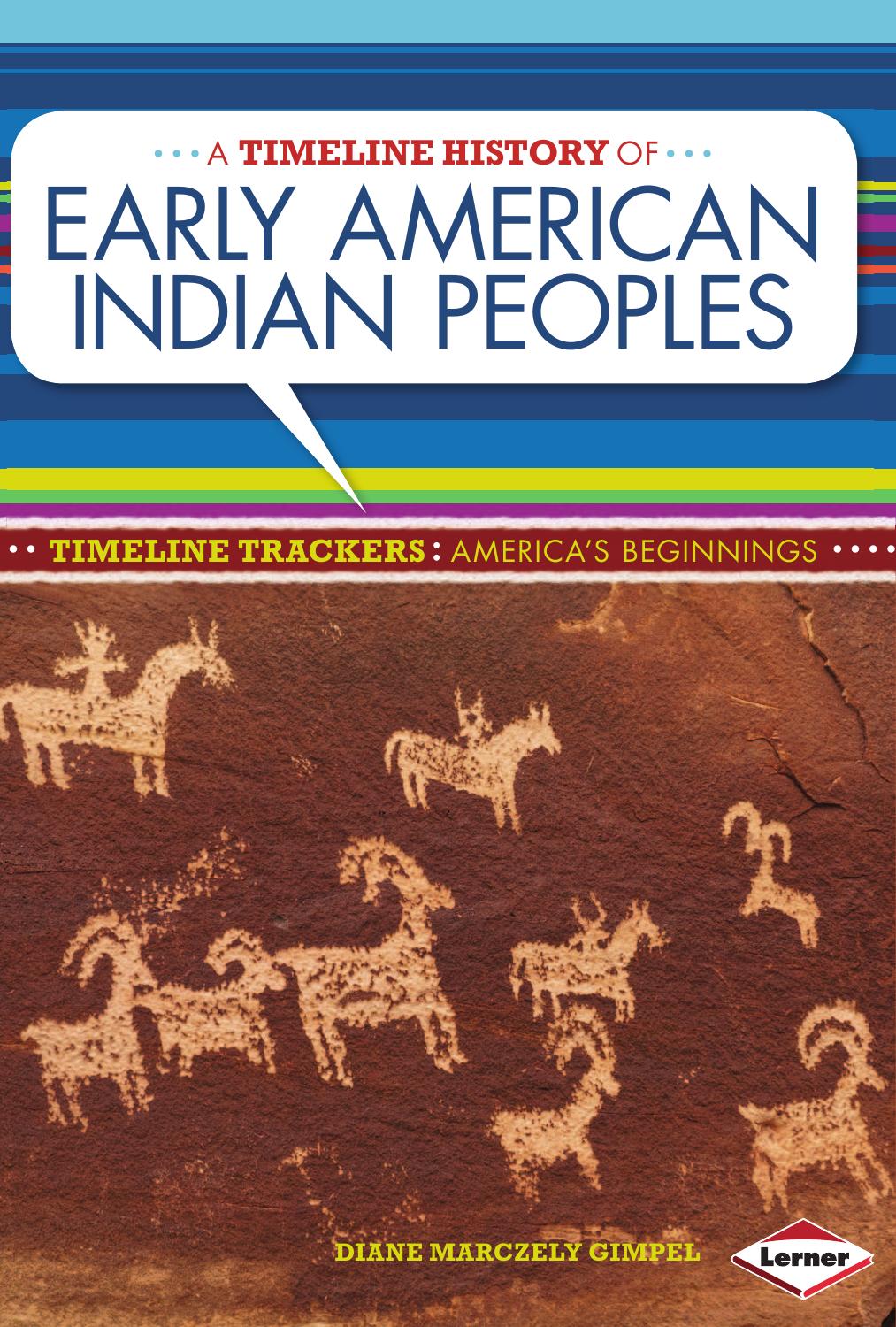 A Timeline History of Early American Indian Peoples by Diane Marczely Gimpel