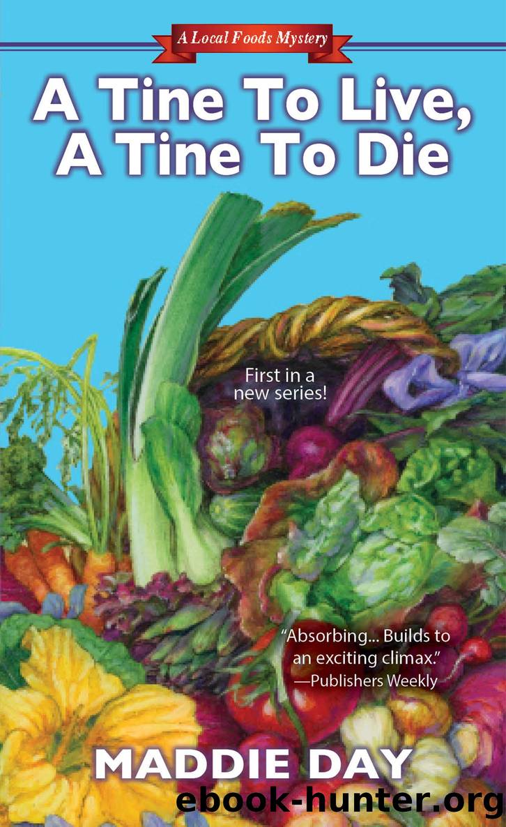 A Tine to Live, a Tine to Die by Maddie Day