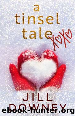 A Tinsel Tale: Book One by Jill Downey